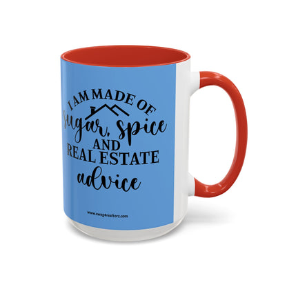 I Am Made Of Sugar & Spice Realtor Accent Coffee Mug (11, 15oz)