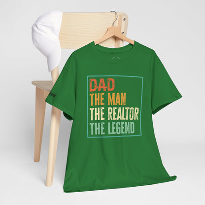 🧔 Dad. The Man. The Realtor. The Legend. Tee – Father’s Day Real Estate Drip in Full Effect! 💼🔥