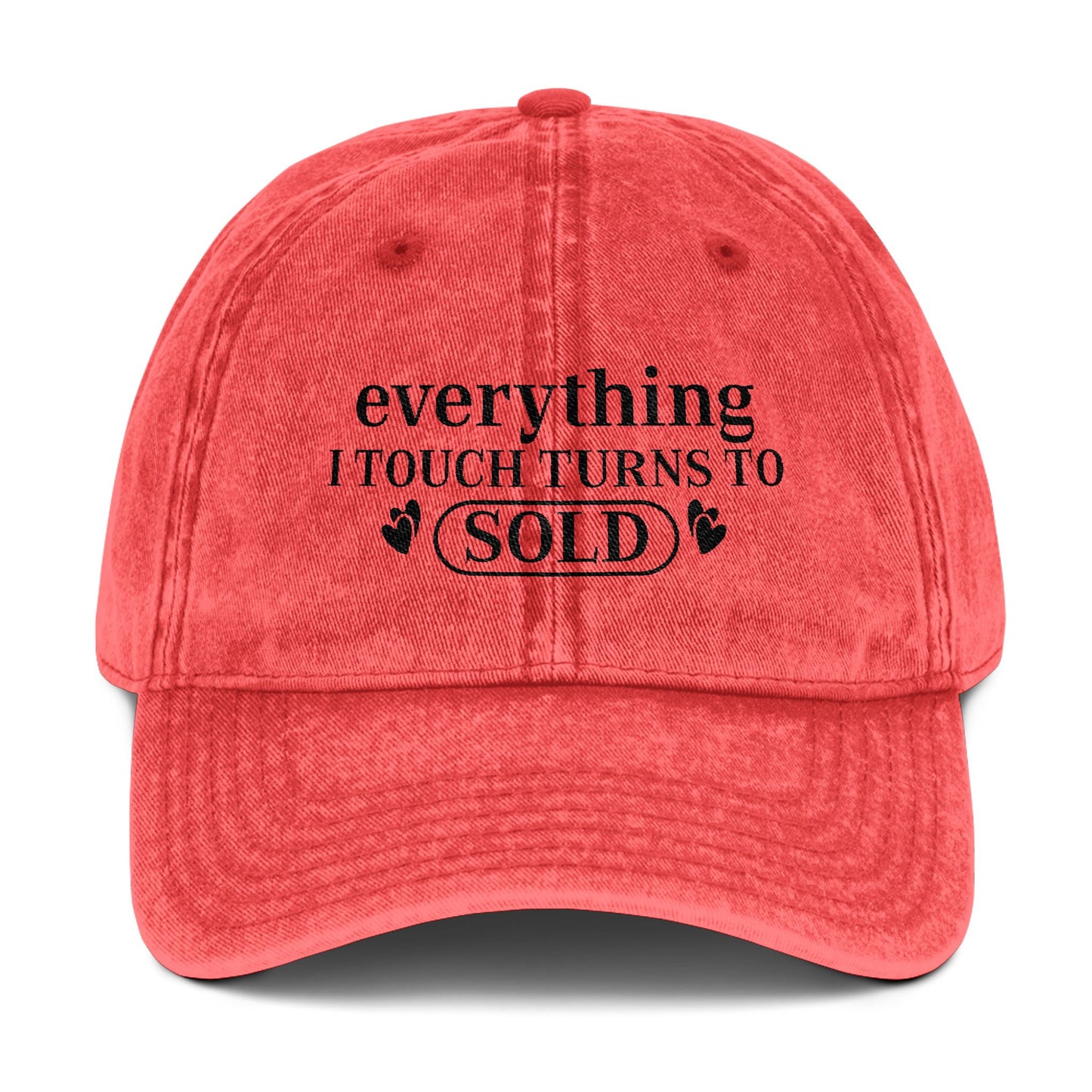 Realtor Hat – Everything I Touch Turns to Sold