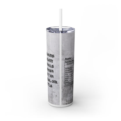 Realtor Nutrition Facts Tumbler – 20 oz Stainless Steel Mug with  Bold Quote