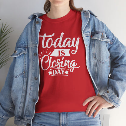 💰 "Today is Closing Day" Realtor Tee – Because Champagne Pairs Well with Commission Checks! 🏡🥂
