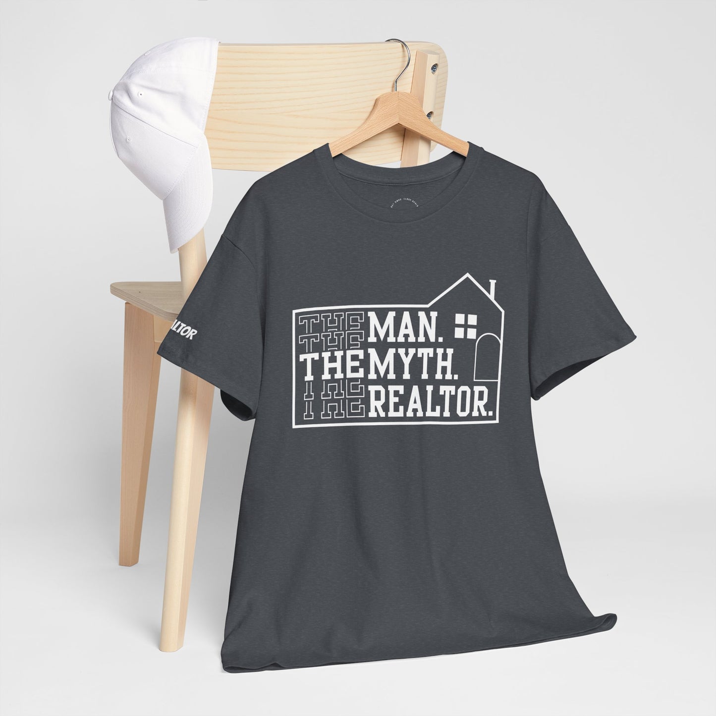 The Man. The Myth. The Realtor. Tee – Legendary Listings Start Here 🏠💬