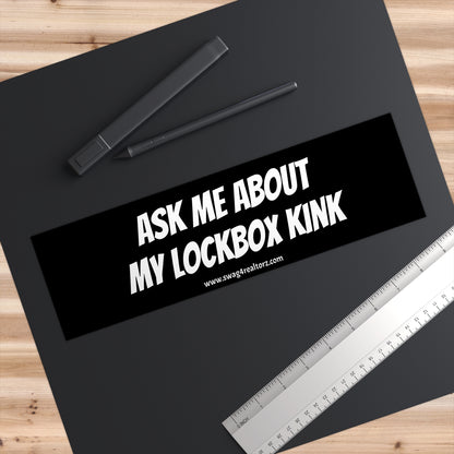 🔑 Ask Me About My Lockbox Kink – Hilariously Bold Realtor Bumper Sticker 🚗