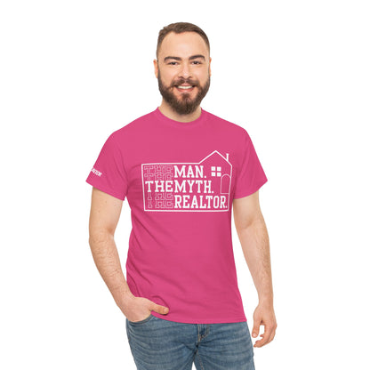 The Man. The Myth. The Realtor. Tee – Legendary Listings Start Here 🏠💬