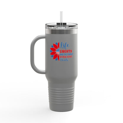 Life, Liberty & the Pursuit of Real Estate Deals – 40oz Patriotic Tumbler for Agents on the Move 🇺🇸💼✨