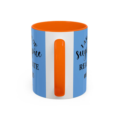 I Am Made Of Sugar & Spice Realtor Accent Coffee Mug (11, 15oz)