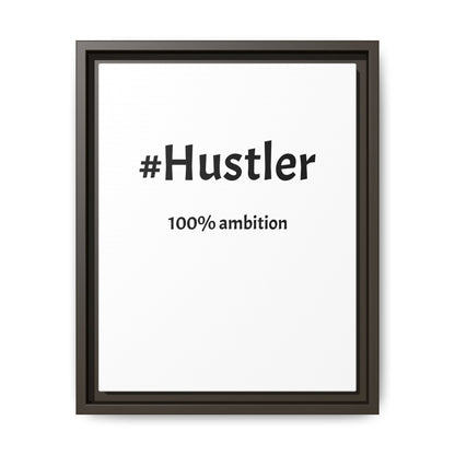 #Hustler – 100% Ambition | Funny Realtor White Canvas Wall Art