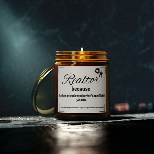 Realtor Candle – Because Badass Miracle Worker Isn’t an Official Job Title | Funny Real Estate Gift