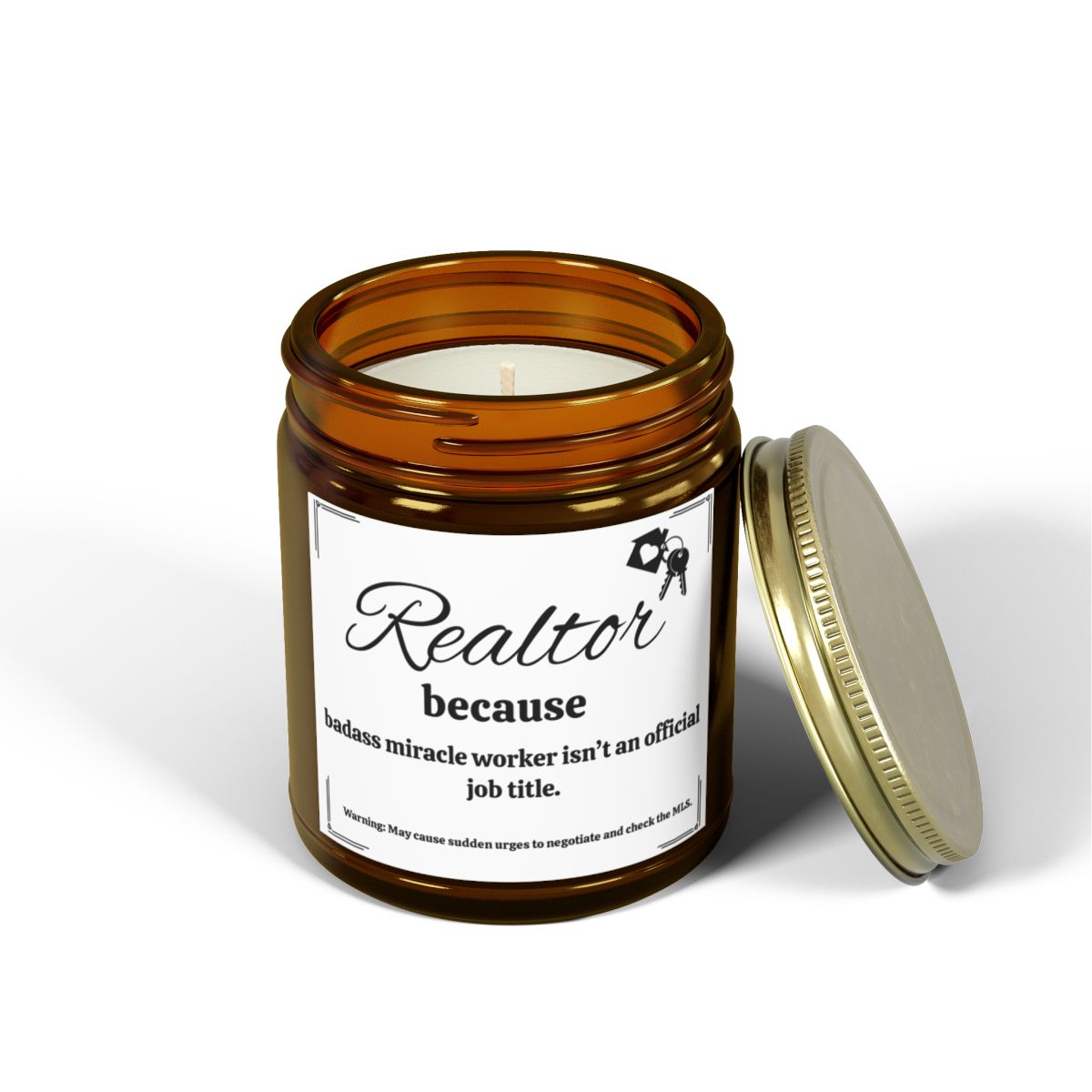 Realtor Candle – Because Badass Miracle Worker Isn’t an Official Job Title | Funny Real Estate Gift